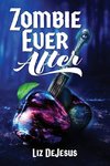 Zombie Ever After