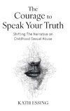 The Courage to Speak Your Truth
