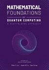 Mathematical Foundations of Quantum Computing