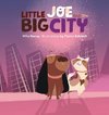 Little Joe and the Big City