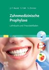 Zahnmedizinische Prophylaxe