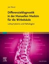Differenzialdiagnostik in der Manuellen Medizin für die Wirbelsäule