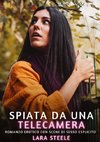 Spiata da una Telecamera