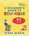 A Children's Guide To SELF-CARE