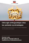 Chirurgie orthognatique chez les patients syndromiques