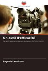Un outil d'efficacité