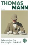 Bekenntnisse des Hochstaplers Felix Krull