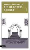 Die Klosterschule