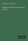 Voyage de Jaques Cartier au Canada en 1534