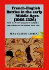 FRENCH-ENGLISH BATTLES IN THE EARLY MIDDLE AGES