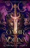 Qadir of Aquina - A Medieval Fantasy Romance