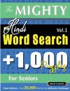 THE MIGHTY HINDI WORD SEARCH - 1,000 PUZZLES FOR SENIORS - DELTA CLASSICS - GIANT EDITION - FIND 20,000 WORDS, THE ULTIMATE CHALLENGE!