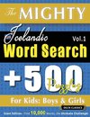 THE MIGHTY ICELANDIC WORD SEARCH - 500 PUZZLES FOR KIDS
