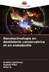 Nanotechnologie en dentisterie conservatrice et en endodontie