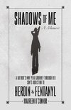 Shadows Of Me
