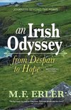 An Irish Odyssey, From Despair to Hope