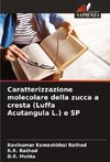 Caratterizzazione molecolare della zucca a cresta (Luffa Acutangula L.) e SP