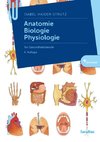 Anatomie, Biologie, Physiologie