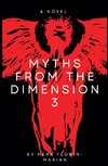 Myths from the Dimension 3