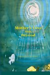 Mother's Love from Beyond