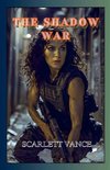 The Shadow War