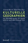 Kulturelle Geographien