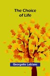 The Choice of Life