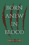 Born Anew in Blood