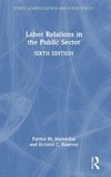 Labor Relations in the Public Sector