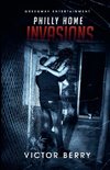 Philly Home Invasions