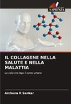 IL COLLAGENE NELLA SALUTE E NELLA MALATTIA