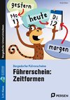 Führerschein: Zeitformen 3./4. Klasse
