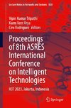 Proceedings of 8th ASRES International Conference on Intelligent Technologies