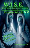 W.I.S.E.  Frozen World