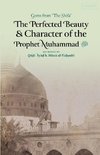 The Perfected Beauty & Character of the Prophet Muhammad ¿