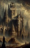 The Dark Mothers