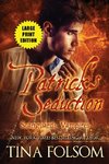 Patrick's Seduction (Large Print Edition) (Scanguards Vampires #19)