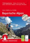 Von Hütte zu Hütte - Bayerische Alpen