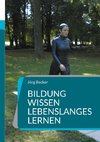 Bildung Wissen - Lebenslanges Lernen