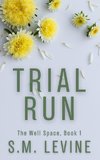 Trial Run