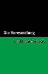 Die Verwandlung / La Metamorfosis [Bilingual Edition] - German & Spanish