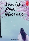 Love Like Pink Blossom