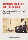 Japanische Kalligrafie und Lyrik im Wandel