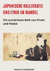 Japanische Kalligrafie und Lyrik im Wandel