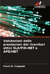 Valutazioni delle prestazioni dei ricevitori ottici SLA/PIN-HBT e APD/HBT