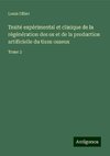 Traité expérimental et clinique de la régénération des os et de la production artificielle du tissu osseux