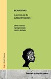BIOHACKING: la ciencia de la autooptimización