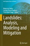 Landslides: Analysis, Modeling and Mitigation