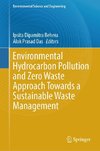 Environmental Hydrocarbon Pollution and Zero Waste Approach Towards a Sustainable Waste Management