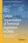 Carbon Sequestration of Terrestrial Vegetation in China